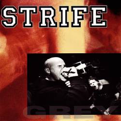 Strife (USA) : Grey